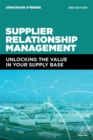 Image for Supplier relationship management  : unlocking the value in your supply base