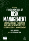 Image for Fundamentals of Risk Management: Understanding, Evaluating and Implementing Effective Risk Management