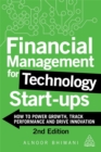 Image for Financial management for technology start-ups  : how to power growth, track performance and drive innovation