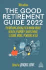 Image for The good retirement guide 2022: everything you need to know about health, property, investment, leisure, work, pensions and tax