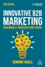 Image for Innovative B2B marketing  : new models, processes and theory