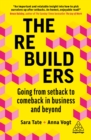 Image for The Rebuilders: Going from Setback to Comeback in Business and Beyond