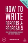 Image for How to Write Reports and Proposals: Create Attention-Grabbing Documents That Achieve Your Goals