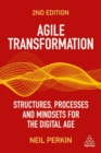 Image for Agile transformation  : structures, processes and mindsets for the digital age