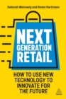 Image for Next generation retail  : how to use new technology to innovate for the future