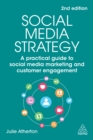 Image for Social Media Strategy: A Practical Guide to Social Media Marketing and Customer Engagement