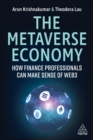 Image for The Metaverse Economy: How Finance Professionals Can Make Sense of Web3