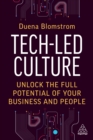 Image for Tech-Led Culture: Unlock the Full Potential of Your Business and People