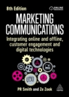 Image for Marketing communications  : integrating online and offline, customer engagement and digital technologies