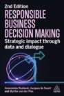 Image for Responsible business decision-making  : strategic impact through data and dialogue