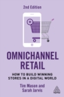 Image for Omnichannel Retail: How to Build Winning Stores in a Digital World