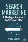 Image for Search Marketing: A Strategic Approach to SEO and SEM