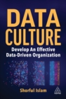 Image for Data culture  : develop an effective data-driven organization