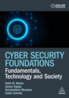 Image for Cyber Security Foundations : Fundamentals, Technology and Society