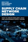 Supply Chain Network Design - Vyas, Nick (Assistant Professor of Clinical Data Sciences and Operatio