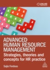 Image for Advanced Human Resource Management : Strategies, Theories and Concepts for HR Practice