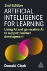 Image for Artificial intelligence for learning  : using AI and generative AI to support learner development