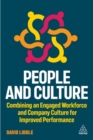 Image for People and Culture : Combining an Engaged Workforce and an Exceptional Company Culture for Improved Performance