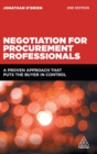 Image for Negotiation for procurement professionals  : a proven approach that puts the buyer in control