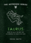 Image for Taurus: how to have the best sex according to your star sign