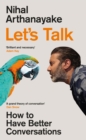 Image for Let's talk  : how to have better conversations