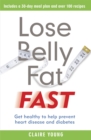Image for Lose belly fat fast  : get healthy to help prevent heart disease and diabetes