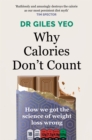 Image for Why Calories Don&#39;t Count