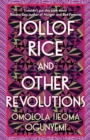 Image for Jollof rice and other revolutions