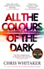 Image for All the colours of the dark