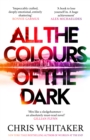 Image for All the Colours of the Dark