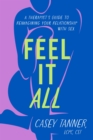 Image for Feel It All