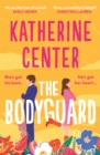 The bodyguard - Center, Katherine