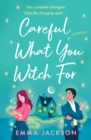 Image for Careful What You Witch For