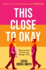 Image for This close to okay  : a novel
