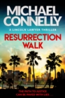 Resurrection Walk - Connelly, Michael