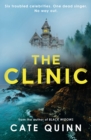 Image for The Clinic : The compulsive new thriller from the critically acclaimed author of Black Widows