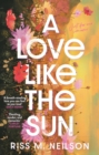 Image for A love like the sun