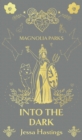 Image for Magnolia Parks: Into the Dark