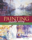 Image for Painting Made Easy: A Professional Guide For Every Artist