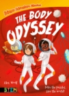 Image for Science Adventure Stories: The Body Odyssey: Solve the Puzzles, Save the World!