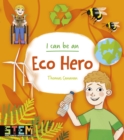 Image for I Can Be an Eco Hero