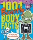 Image for 1001 beastly body facts