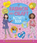 Image for Pretty Fabulous: Fashion &amp; Craft Activity Book: Make super-stylish clothes and gorgeous gifts