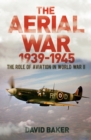 Image for Aerial War: 1939-45: The Role of Aviation in World War II