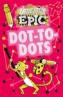 Image for Absolutely Epic Dot-to-Dots