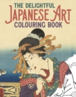 Image for The Delightful Japanese Art Colouring Book