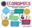Image for Economics  : everything you need to know to master the subject - in one book!
