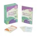 Image for Manifesting Affirmations Book &amp; Card Deck : Create Positive Change in Your Life. Includes 50 Affirmation Cards Plus a 128-Guidebook on Manifesting Effectively