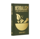 Image for Herbalism  : plants and potions that heal