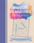 Image for Wordsearch for Mindfulness : More than 200 Puzzles